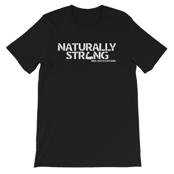 "Naturally Strong" Short-Sleeve T-Shirt (White Lettering)