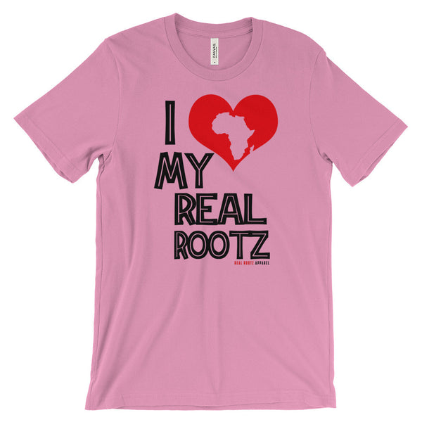 "I Love My Real Rootz" Women's T-Shirt (Black Lettering)