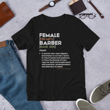 Female Barber Definition T-shirt (White Lettering)