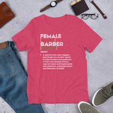 Female Barber Definition T-shirt (White Lettering)